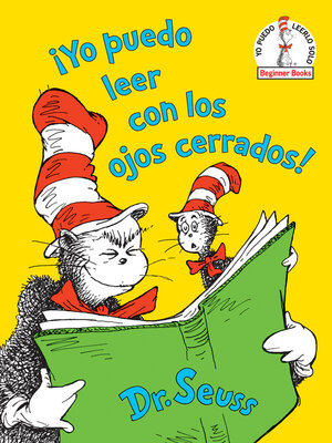 cover image of ¡Yo puedo leer con los ojos cerrados! (I Can Read With My Eyes Shut!)